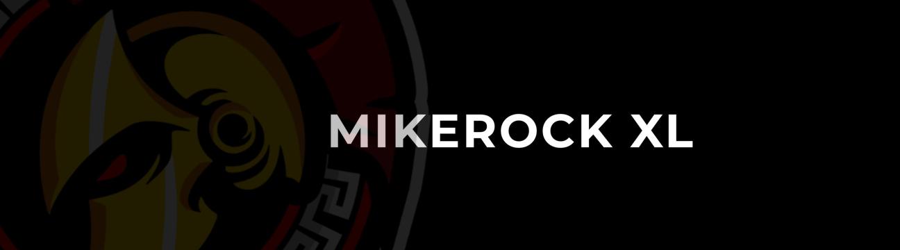 MikeRock XL