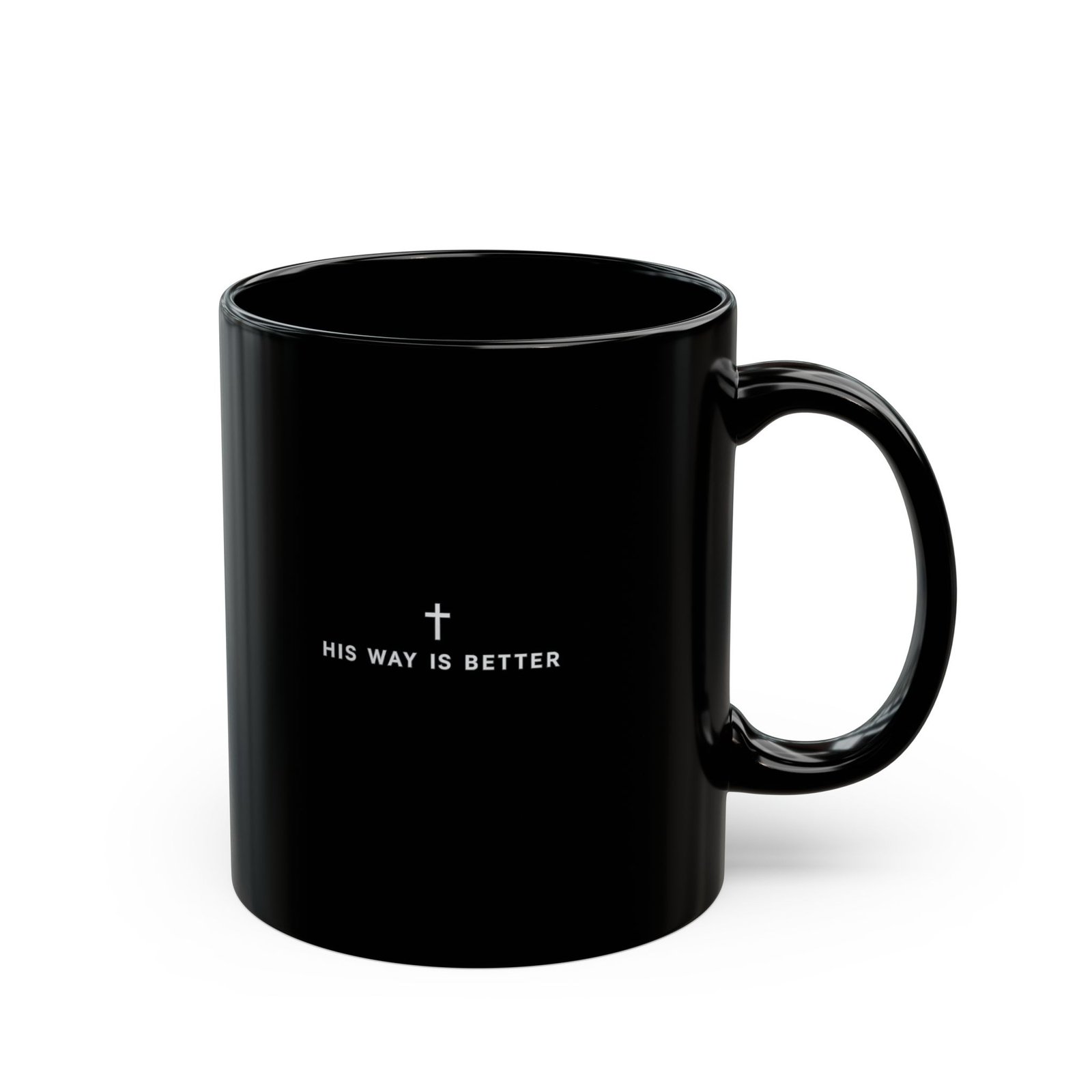 "His Way Is Better" Black Ceramic Mug (11oz & 15oz)