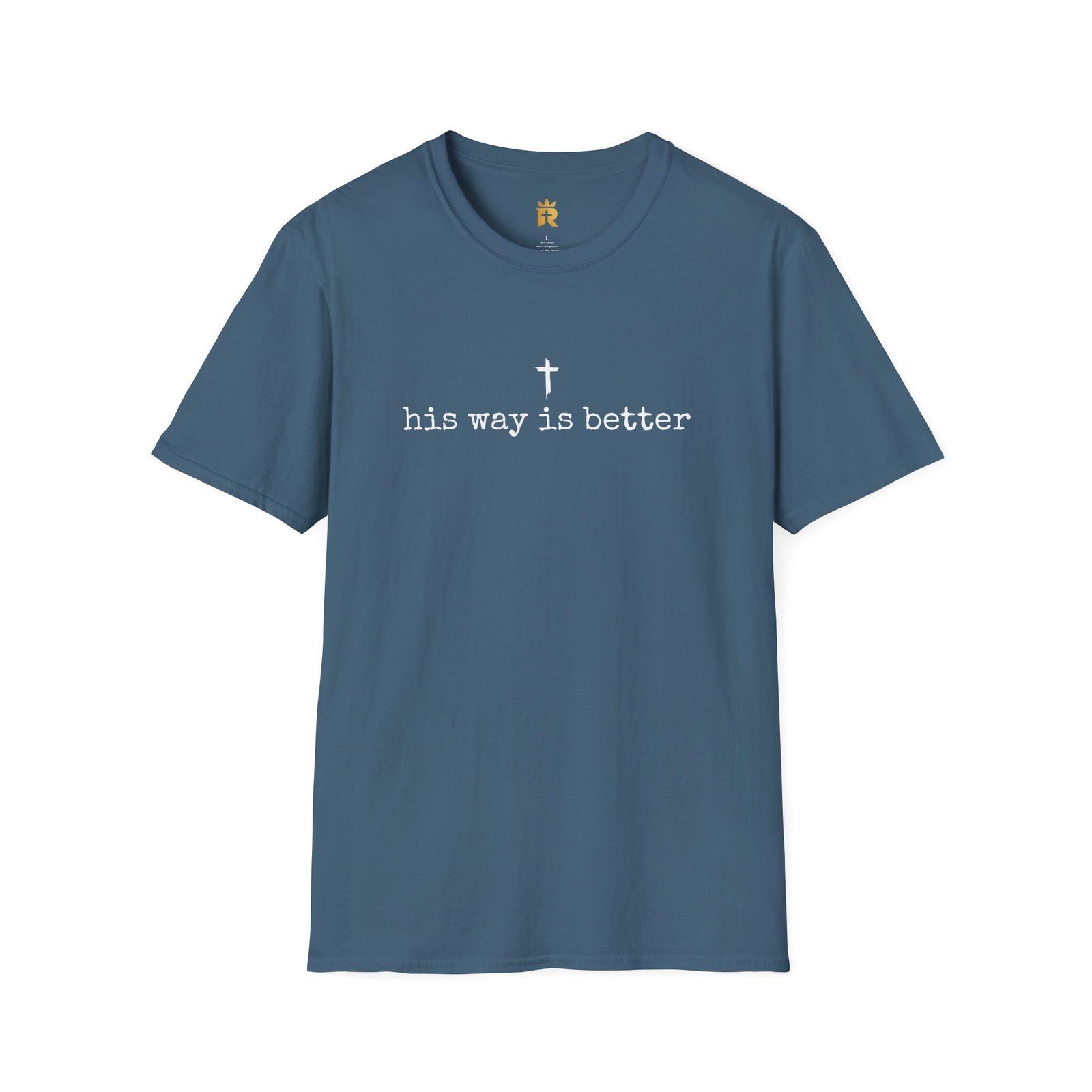 His Way Is Better T-Shirt - Image 3