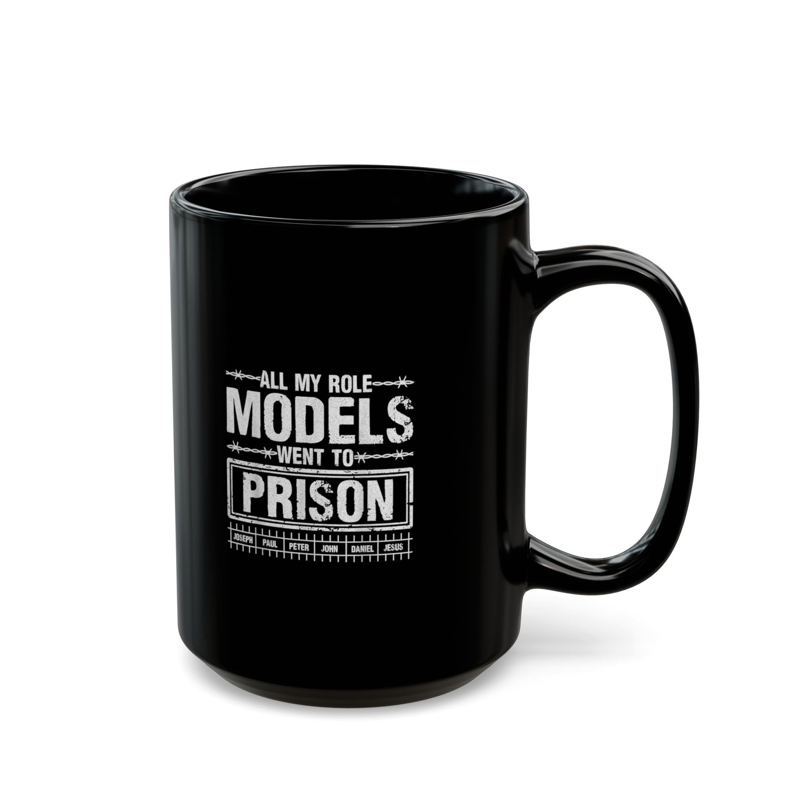 Black Mug — "All My Role Models Went to Prison" Funny Coffee Cup - Image 3