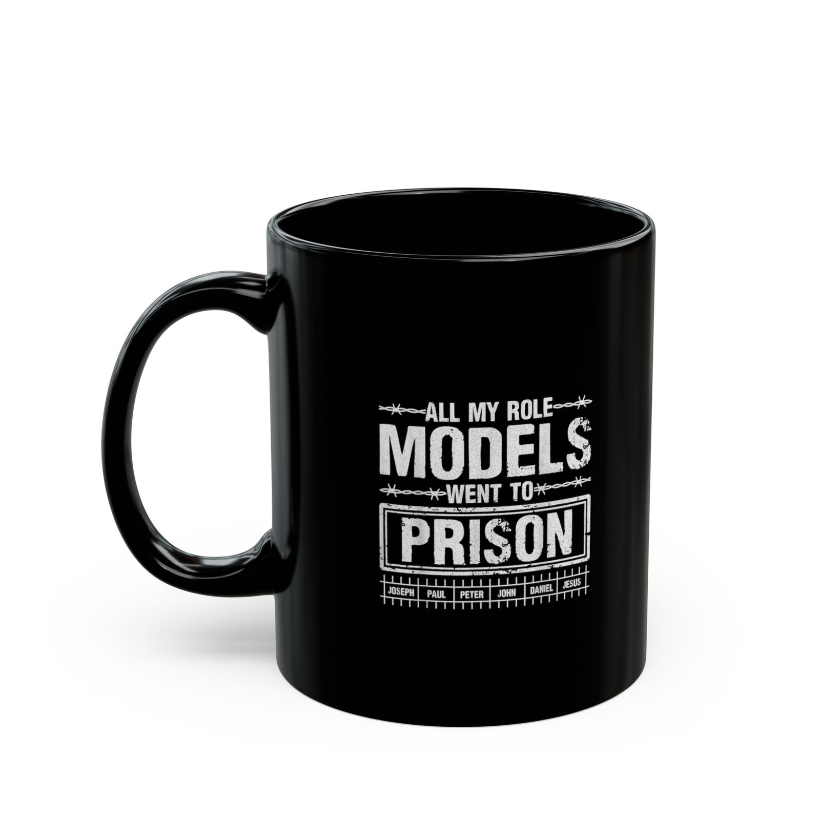 Black Mug — "All My Role Models Went to Prison" Funny Coffee Cup - Image 2